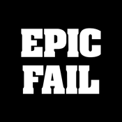 Epic Fail